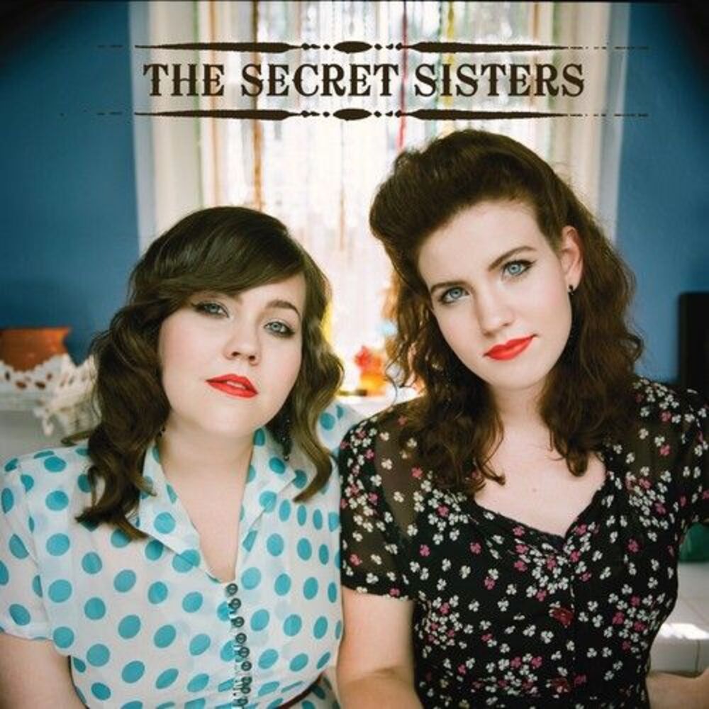 The Secret Sisters - The Secret Sisters   LP LP
